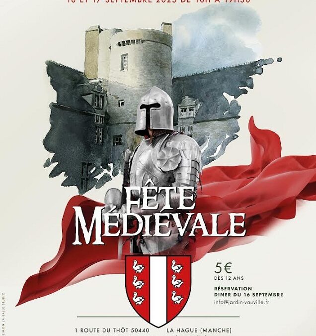 Fête médiévale pour les  860 ans du château de Vauville les 16 et 17 septembre 2023 !